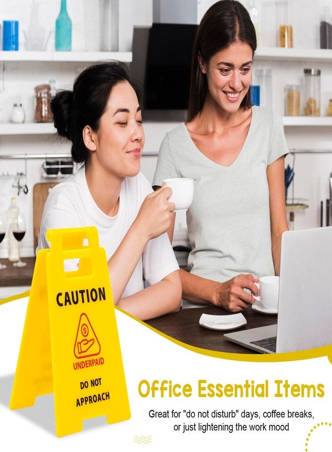 Joyline Funny Prank Gift Mini Caution Underpaid Do Not Approach Desk Sign for Coworkers Teammates Employees Boss - Image 4